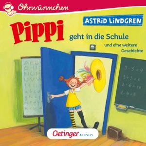 Pippi geht in die Schule und eine weitere Geschichte