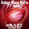 Ti Amo (Krulez Hyper Mix) - Single