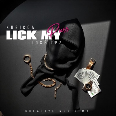 Lick My Puss (feat. Kubicca) - Single