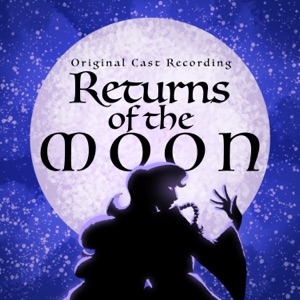 Returns of the Moon: Act II