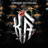 KÀ - Cirque du Soleil