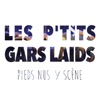 Les P'tits Gars Laids A la craie 