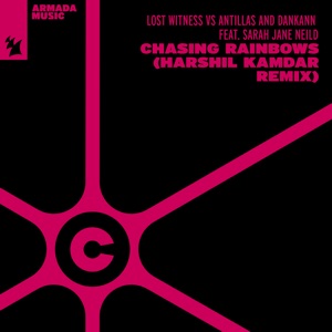 Chasing Rainbows (feat. Sarah Jane Neild) [Harshil Kamdar Remix] - EP