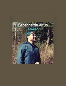 Poslechněte si interpreta Sebahhattin Altun, sledujte hudební videa, přečtěte si životopis, podívejte se na data turné a další informace.
