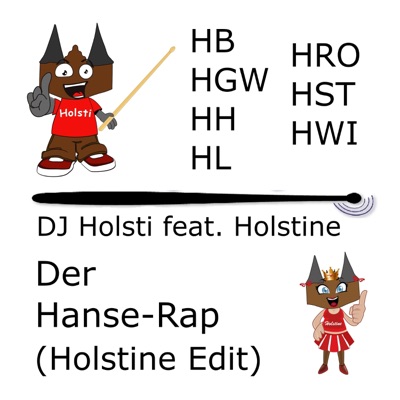Der Hanse Rap (Holstine Edit) (feat. Holstine) - Single