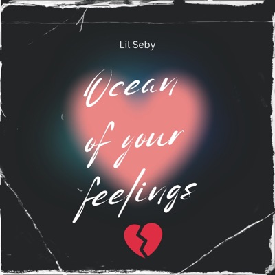 Ocean of your feelings ❤️ - Single