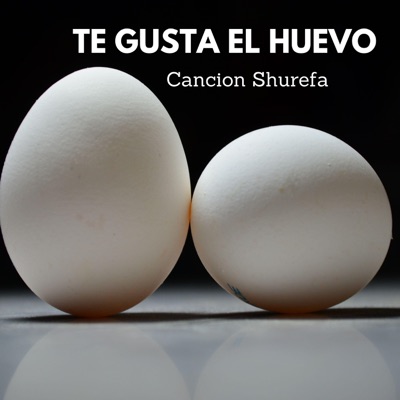 Te gusta el huevo - Single