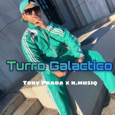 Turro Galactico - Single