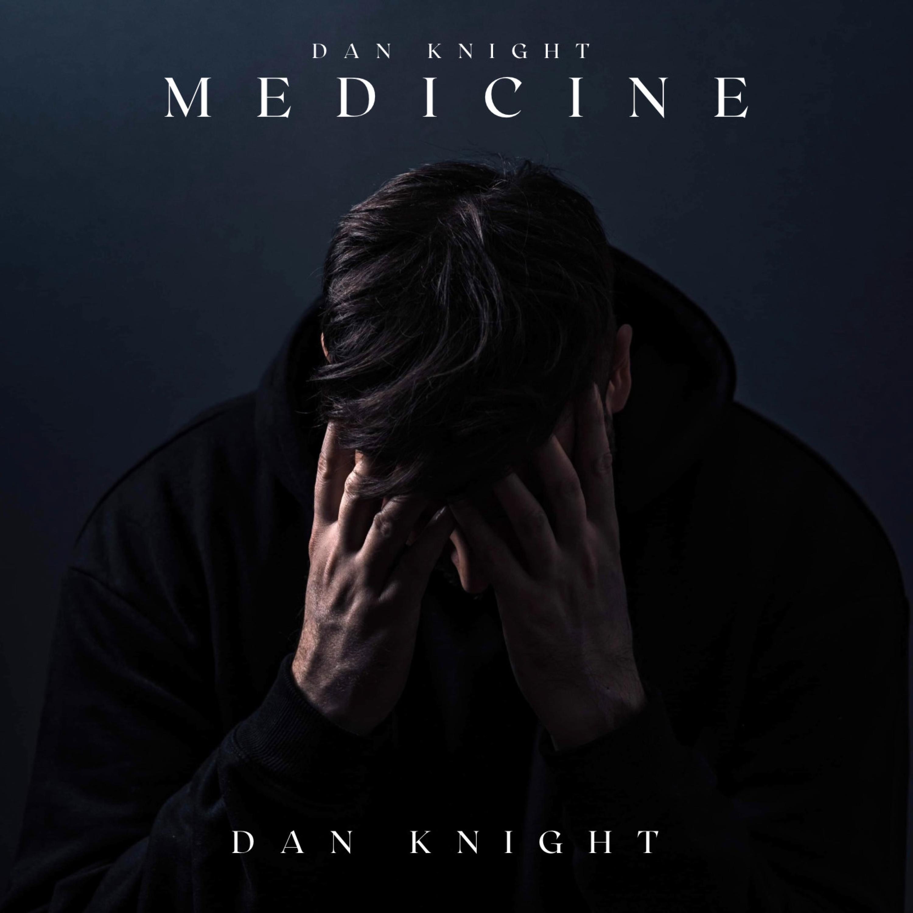 Dan Knight - Medicine