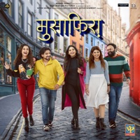 Musafiraa (Original Motion Picture Soundtrack) - Single - Sai-Piyush, Suhit Abhyankar, Mandar Cholkar & Aditi Dravid