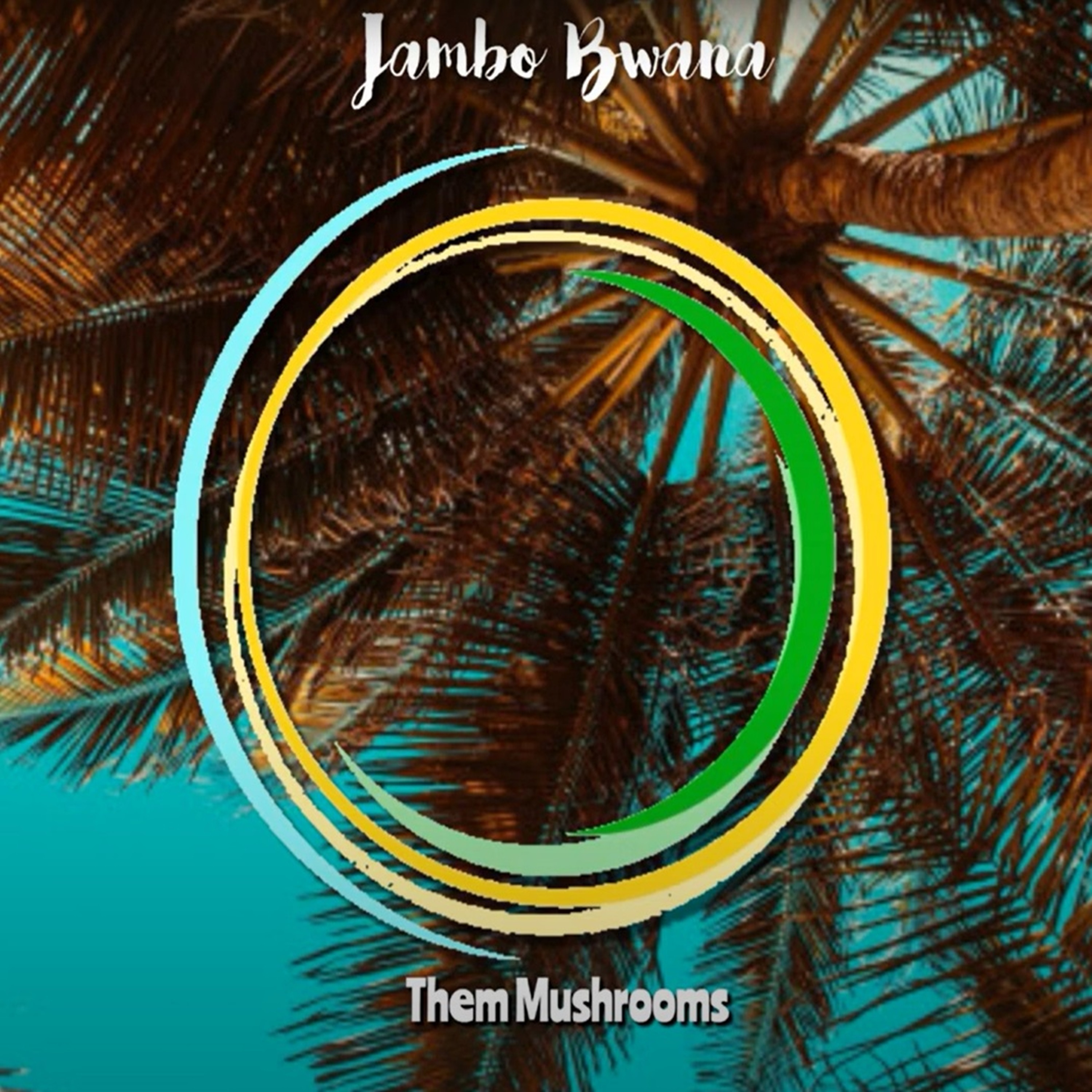 Jambo Bwana - Them Mushrooms: Song Lyrics, Music Videos & Concerts