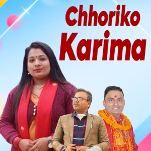Chhoriko Karima
