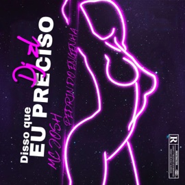 Disso Que eu Preciso DJ ZL, MC Josh & MC Pedrin do Engenha