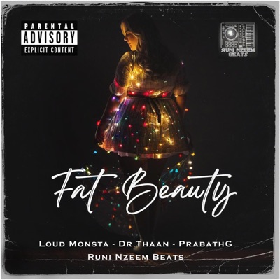 Fat Beauty (feat. Loud Monsta, Dr. Thaan & Prabath G.) - Single