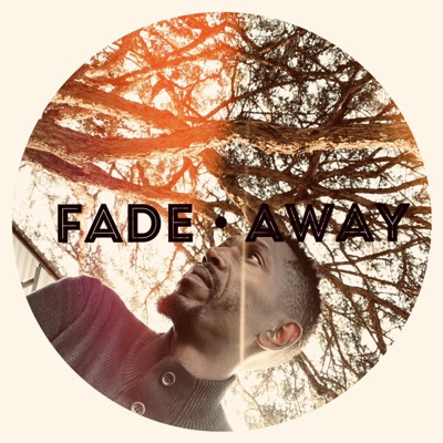 Fade Away - Single