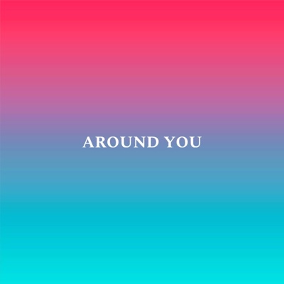Around You - Single