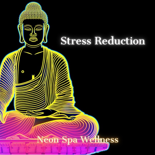 Stress Reduction