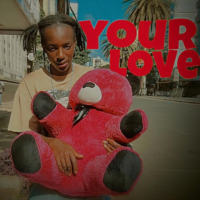 Your Love - Single