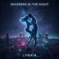Whispers In The Night (2025 Rework) - Single - Lynxia