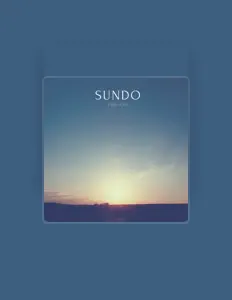 Listen to Sundo, watch music videos, read bio, see tour dates & more!