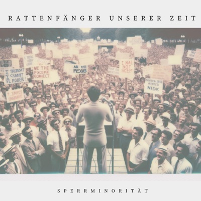 Rattenfänger unserer Zeit - Single