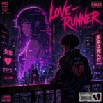 Love-Runner - Single