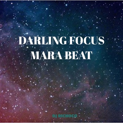 Darling Focus Mara Beat - Single