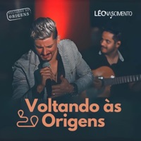 Voltando às Origens (Ao Vivo) - Léo Nascimento