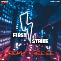 First Strike - Single - Vintekk & Geehee