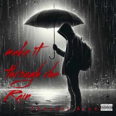 Make it through the Rain - Single