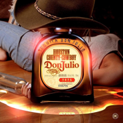 Don Julio (Dirty Version) - Houston County Cowboy