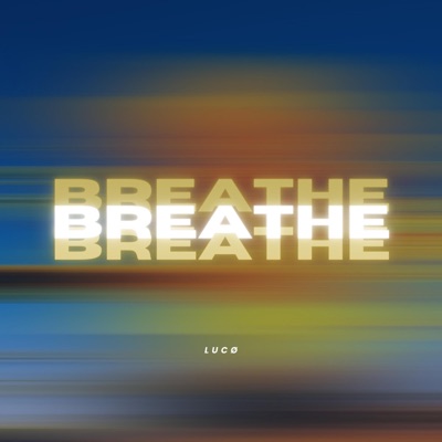 Breathe - Single
