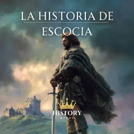 La Historia de Escocia (Unabridged)