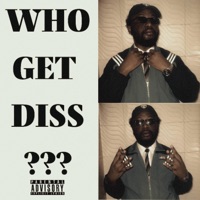 Who Get Diss - Single - Miles Caliph