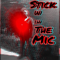 Stick Wih Da Mic - Single - DeeToExtra