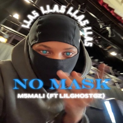 No mask (feat. Lilghostgz) - Single