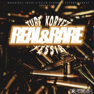 REAL & RARE (YESSiR) (feat. Deliciouz Noize) - Single