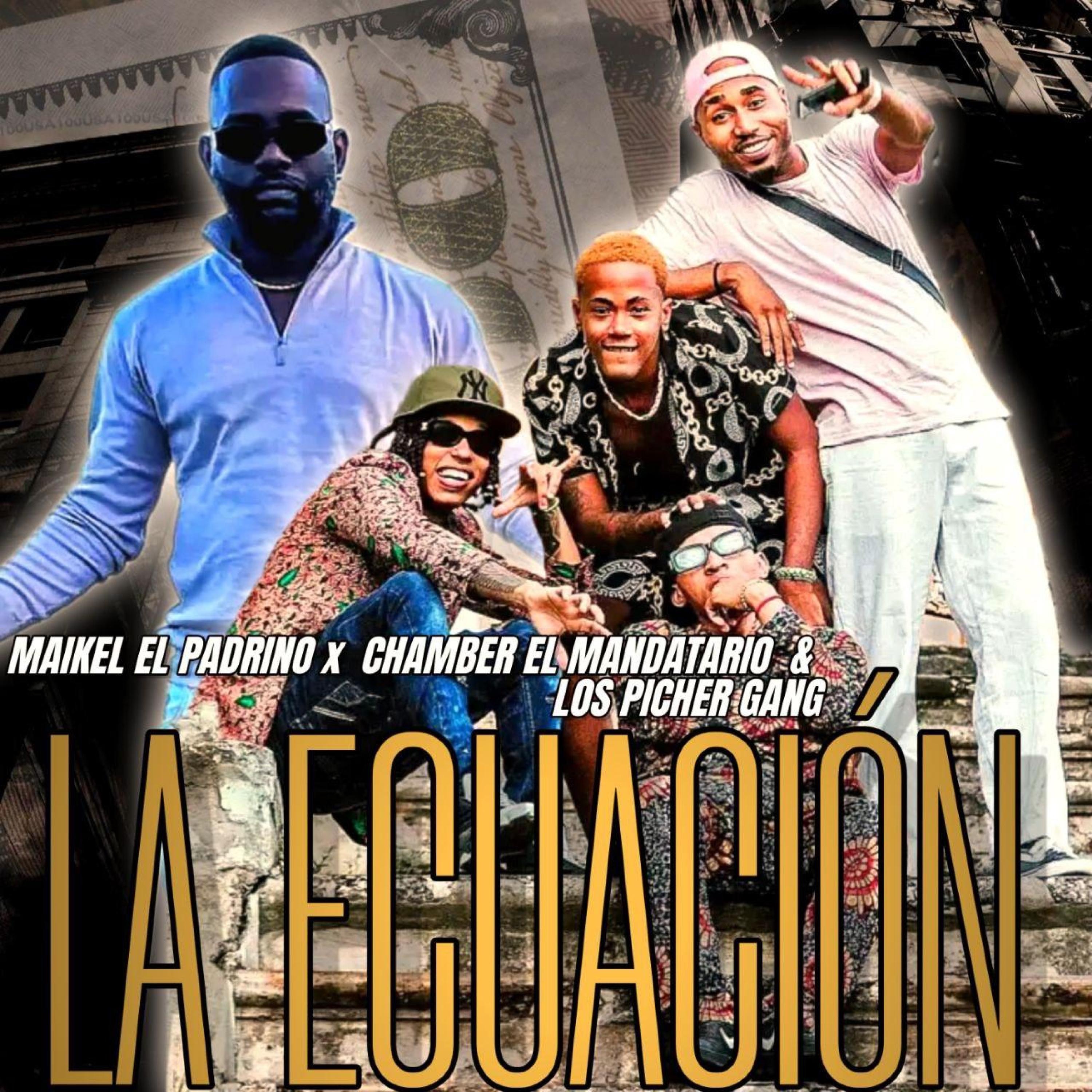 Maikel El Padrino - La ecuación