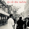 La vie des autres