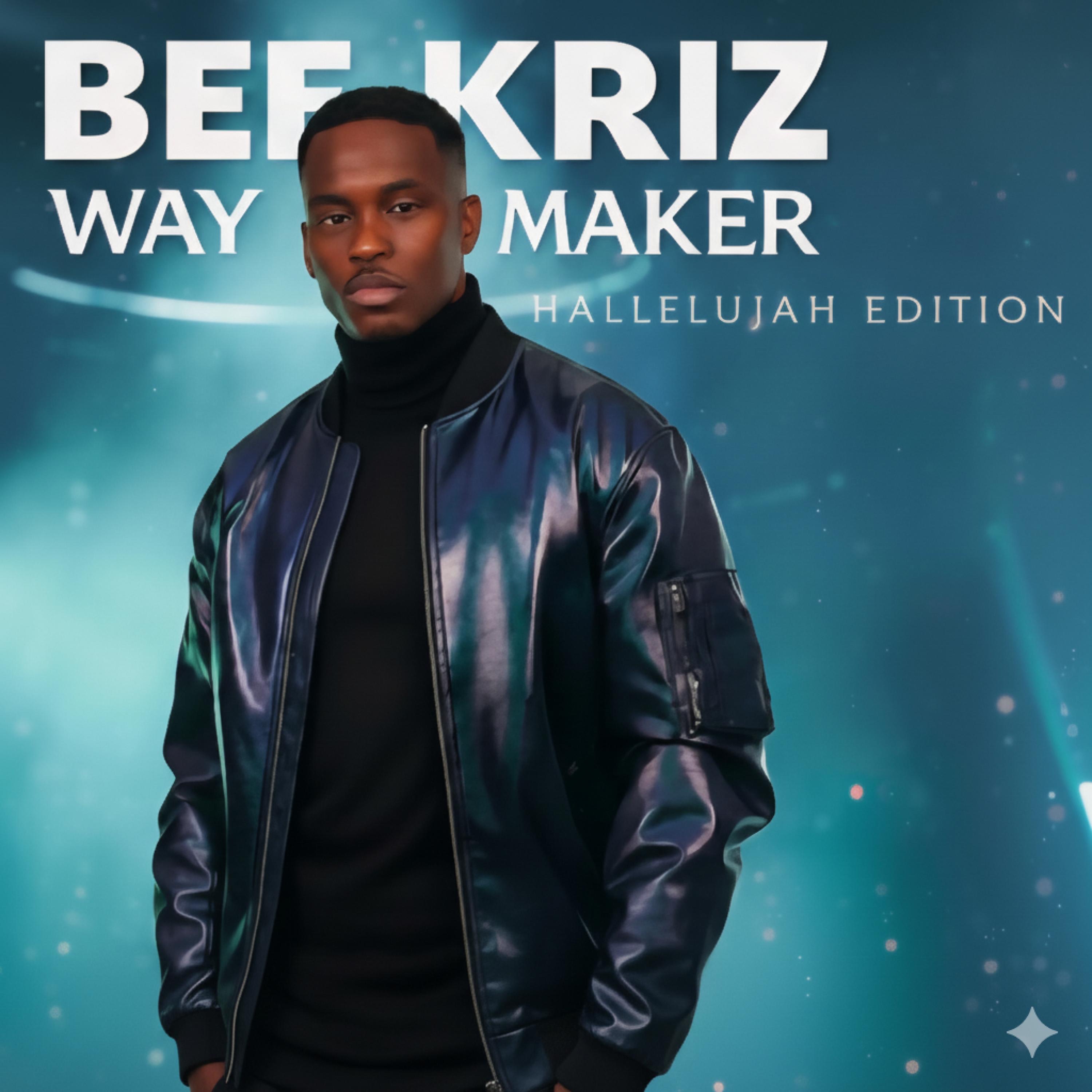 Way Maker Extended (Hallelujah) [feat. Bee Kriz] - Single