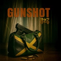 GUNSHOT - Single - a2z