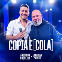 Copia e Cola - Single - Anderson Nogueira & Jonathan Pacheco