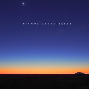 Pianos Celestiales - Single