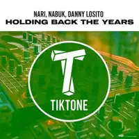 Holding Back the Years — Nari, Nabuk & Danny Losito