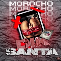 Dique Santa (feat. Moncholo La Vainilla) - Single - Morocho RD