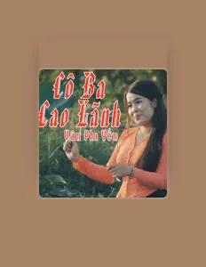 Dengarkan Vân Phi Yến, tonton video musik, baca bio, lihat tanggal tur & lainnya!