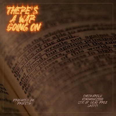 There's A War Going On (feat. Venomous2000, Stic of Dead Prez, Skeffi & Profetik) - Single