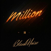 Million - Single - BlankNoise