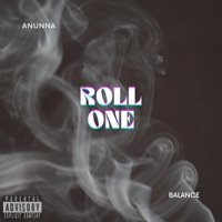 Roll One - Single - Anunna Balance
