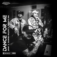 Dance For Me (feat. Damire Major & Prynce Ink) - Single - J Raw